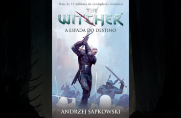 RESENHA – THE WITCHER: ESPADA DO DESTINO (LIVRO 2)