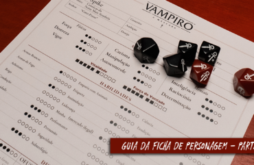 Vampiro a Máscara – Guia da Ficha de Personagem – Parte I