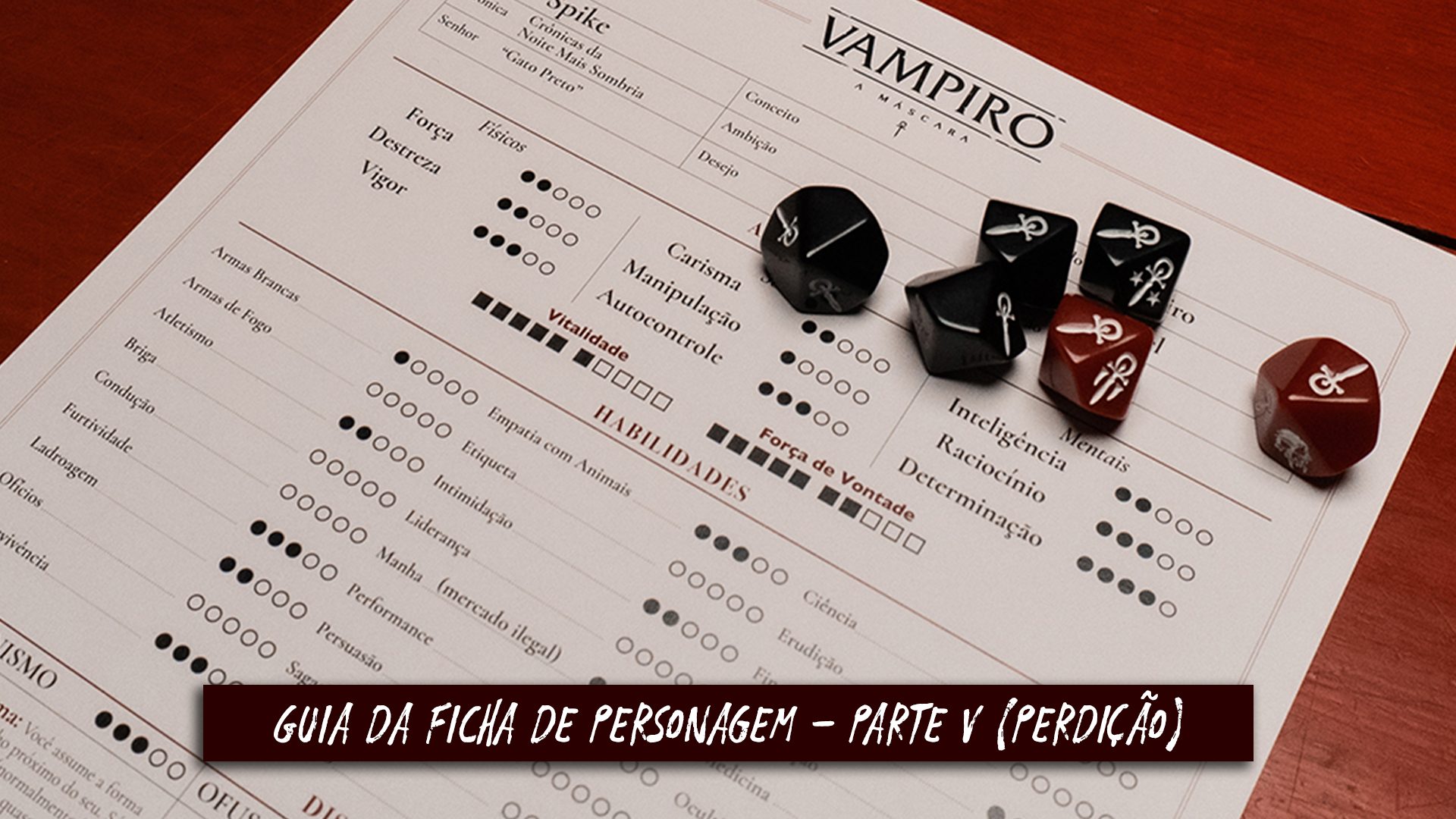 Vampiro a Máscara – Guia da Ficha de Personagem – Parte V Perdição